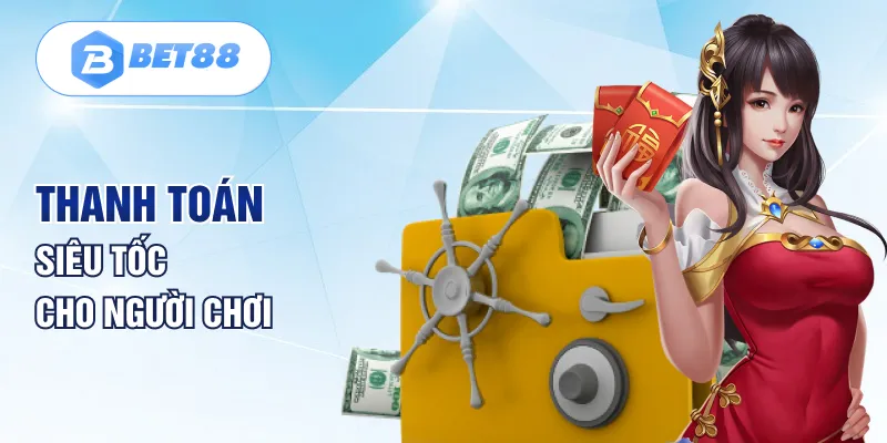 Thanh toán siêu tốc cho người chơi